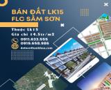 Bán đất tại dự án FLC Sầm Sơn LK15, giá chạm đáy chỉ 16 triệu/m2.