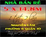 Bán rẻ nhà phố 5 x 14.8m 1 trệt 2 lầu Nguyễn Lâm Q10 TP.HCM