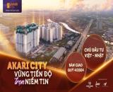 Nhận booking căn hộ Akari City - Nam Long - ưu đãi quà tặng đến 400tr - vay lãi suất 1%