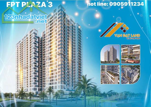 FPT Plaza 3 Siêu phẩm căn hộ - 1