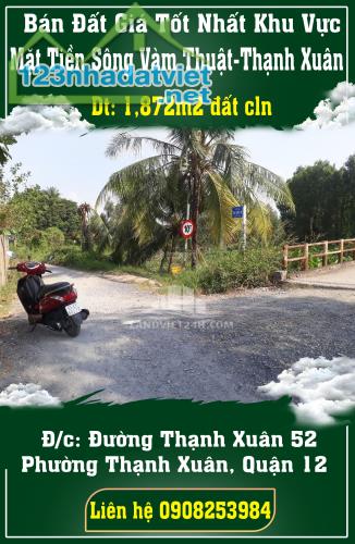 Chính Chủ Bán Đất Giá Tốt Nhất Khu Vực Mặt Tiền Sông Vàm Thuật-Thạnh X