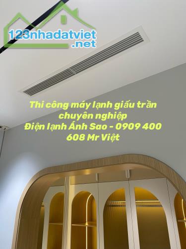 Thi Công Máy Lạnh Giấu Trần Kiểu Thẩm Mỹ Giá Rẻ - Điện Lạnh Ánh Sao - 1