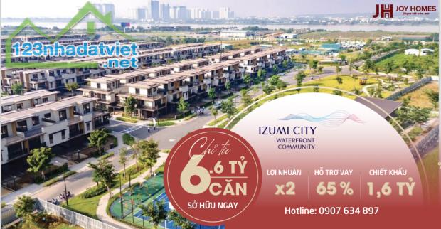 Nhà Phố Vườn 4PN Tại Izumi City Chỉ 5,846 Tỷ – Giá Rẻ Bất Ngờ, Ưu Đãi Siêu Khủng