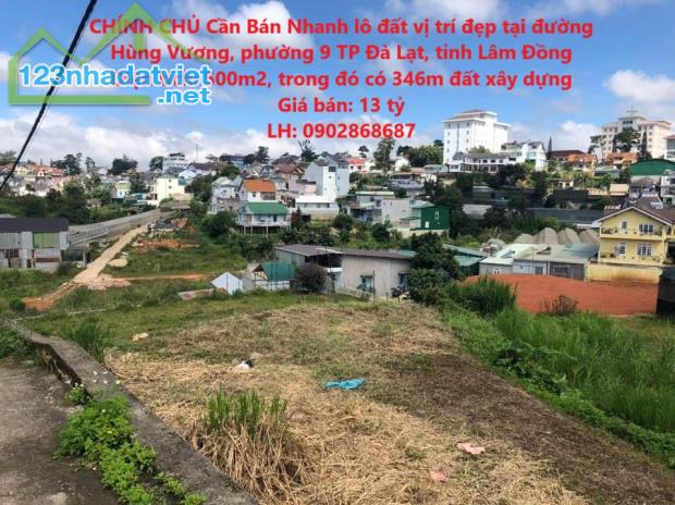 CHÍNH CHỦ Cần Bán Nhanh lô đất vị trí đẹp tại phường 9, TP Đà Lạt, tỉnh Lâm Đồng