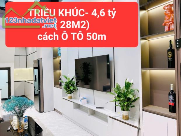 TRIỀU KHÚC - 4,6 tỷ - ngõ 2m - cách Ô TÔ 50m - 3 ngủ - 0364641141 - 4