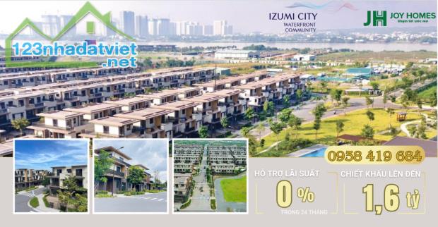 💥💥Izumi City Biên Hòa Đồng an tâm Đầu Tư và An Cư khu Đông Sài Gòn