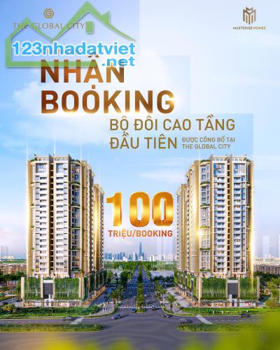 Chính thức nhận giữ chỗ căn hộ The Global City LH: 0903 066 813 - 1