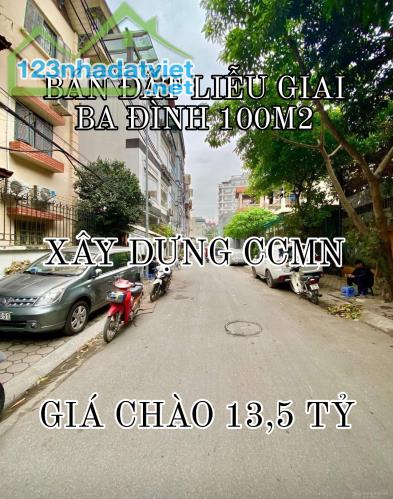 BÁN ĐẤT LIỄU GIAI BA ĐÌNH 100M2-MT 6M-GIÁ CHÀO 13,5 TỶ-THƯƠNG LƯỢNG