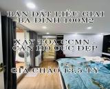 BÁN ĐẤT VIP LIỄU GIAI BA ĐÌNH 100M2-MT 6M-GIÁ CHÀO 13,5 TỶ-THƯƠNG LƯỢNG