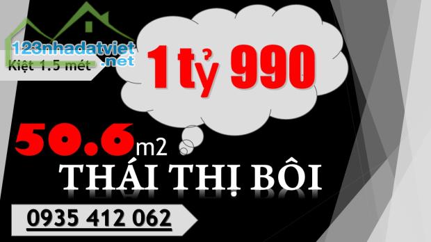 ĐẤT THÁI THỊ BÔI CHỈ 1 TỶ 990