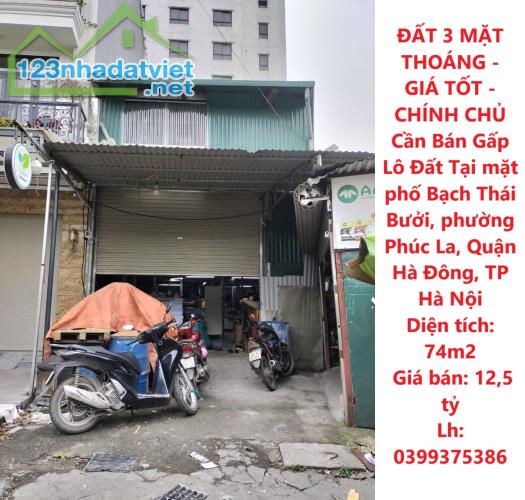 ĐẤT 3 MẶT THOÁNG - GIÁ TỐT - CHÍNH CHỦ Cần Bán Gấp Lô Đất Tại phường Phúc La, quận Hà