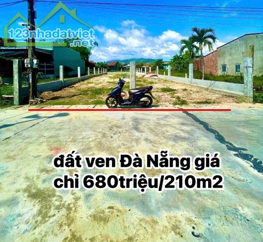 🔥CẦN BÁN 210m2 ĐẤT VEN ĐÀ NẴNG 🔹giá chỉ: 680 triệu - công chứng