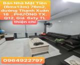 🔥🔥Bán Nhà Mặt Tiền  (6mx13m) 76m2, đường Thạnh Xuân 18  , PHƯỜNG TX. Q12, Giá  6xty TL