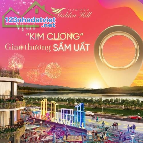 FLAMINGO GOLDEN HILL - VỊ TRÍ CHIẾN LƯỢC, ĐẦU TƯ THỊNH VƯỢNG - 1