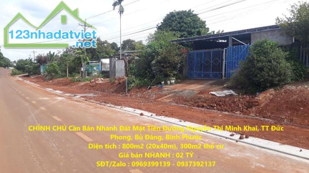 CHÍNH CHỦ Cần Bán Nhanh Đất Mặt Tiền Đường Nguyễn Thị Minh Khai, TT Đức Phong, Bù Đăng,