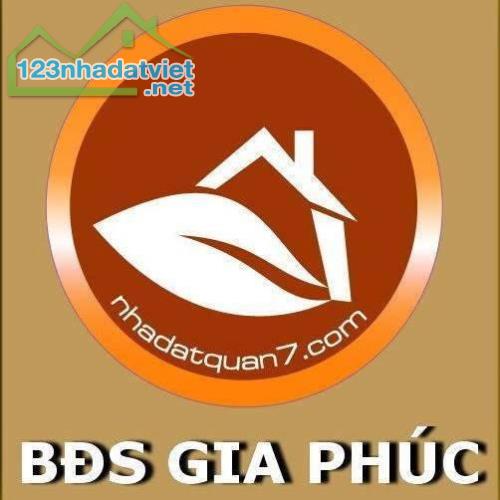 BẤT ĐỘNG SẢN GIA PHÚC QUẬN 7 - CHUYÊN DỊCH VỤ NHÀ ĐẤT QUẬN 7