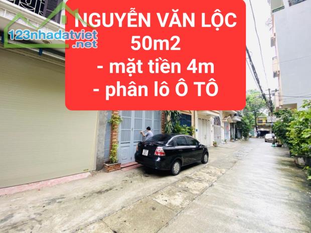 NGUYỄN VĂN LỘC - phân lô Ô TÔ tránh - 50m2, ngang 4m - kinh doanh - 0859990768 - 3