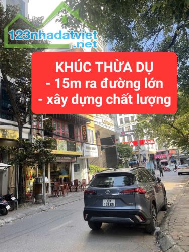 KHÚC THỪA DỤ - 15m ra mặt đường lớn - xây dựng chất lượng - 0859990768