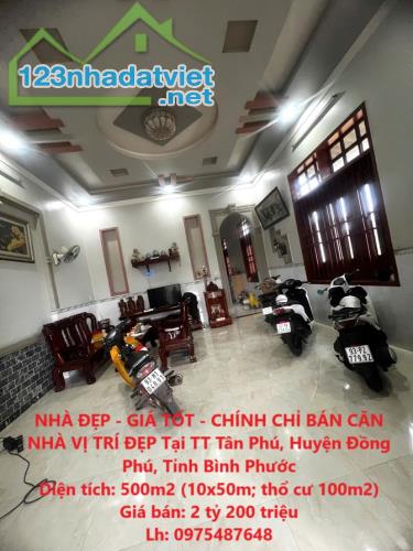 NHÀ ĐẸP - GIÁ TỐT - CHÍNH CHỈ BÁN CĂN NHÀ VỊ TRÍ ĐẸP Tại TT Tân Phú, Huyện Đồng Phú, Tỉnh