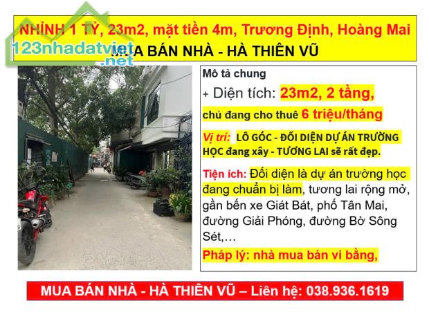 NHỈNH 1 TỶ, 23m2, mặt tiền 4m, Trương Định, Hoàng Mai  MUA BÁN NHÀ - HÀ THIÊN VŨ - 1