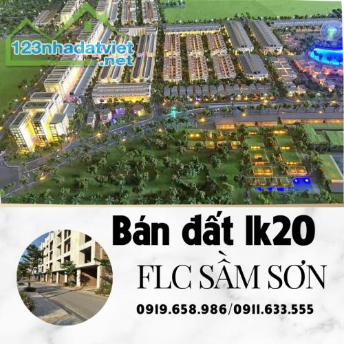 bán nhanh lô đất lk20 thuộc dự án FLC Sầm Sơn giá chỉ từ 1xtr/m2