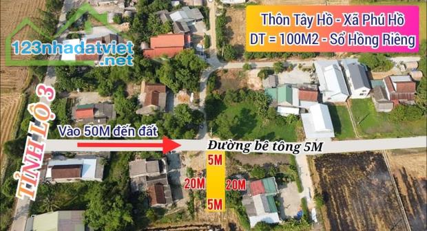 Đất full thổ cư tại Phú Hồ, Giá đầu tư chỉ 585tr/100m2 - 2