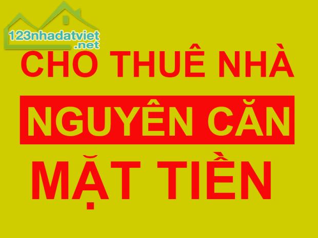 CHO THUÊ NHÀ MẶT TIỀN NGUYÊN CĂN ĐƯỜNG 79