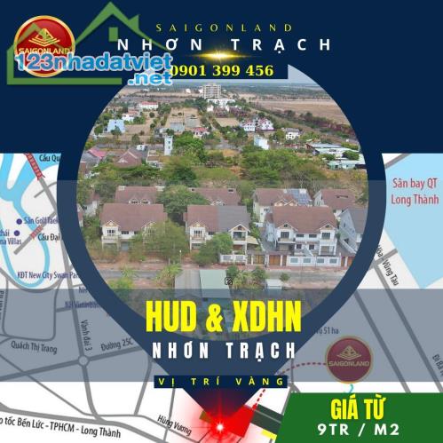 Có nên đầu tư đất nền sổ sẵn dự án Hud XDHN Nhơn Trạch - Saigonland Nhơn Trạch