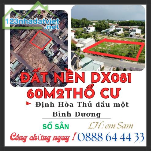 BÁN ĐÁT NÊN MẶT TIỀN DX081 THỔ CƯ 60M2 GẦN BV PHƯƠNG CHI VỊ TRÍ ĐẸP GẦN TRUNG TÂM KHU - 4