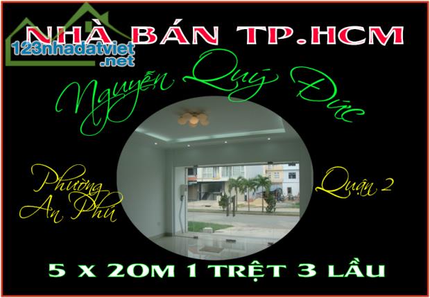 Bán rẻ nhà phố tiện kinh doanh 5 x 20m 1 trệt 3 lầu KDC An Phú Q2 TP.HCM