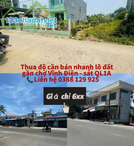 Bán lỗ nhanh lô đất 6xx mua vào hơn 1 tỷ sát chợ Vĩnh Điện