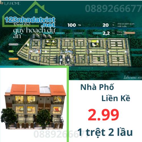 Sở Hữu Nhà Phố Lahome Chỉ từ 2,99 Tỷ Đồng di chuyển đi HCM 5phut