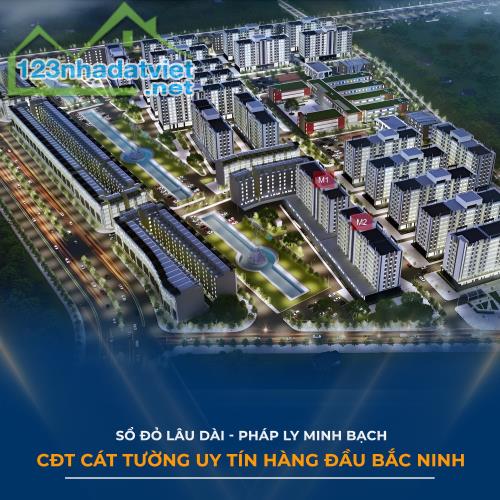 Nhà ở xã hội cattuong bắc ninh mở bán giá ưu đãi thủ tục đơn giản hỗ trợ vay 4,8%/năm- 091 - 4