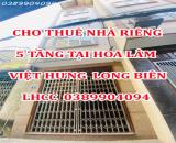 CHÍNH CHỦ CHO THUÊ NHÀ RIÊNG 5 TẦNG TẠI HOA LÂM – VIỆT HƯNG – LONG BIÊN – HÀ NỘI . LH