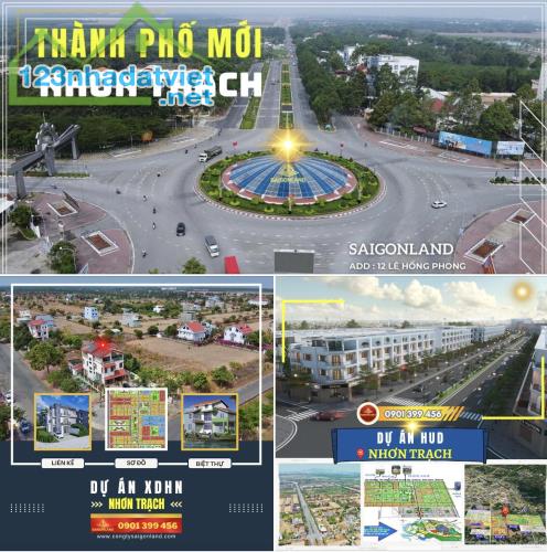 Saigonland Cập nhật sản phẩm Giá bán mới nhất 20 nền đất dự án HUD - XDHN. Nhơn Trạch sổ - 2