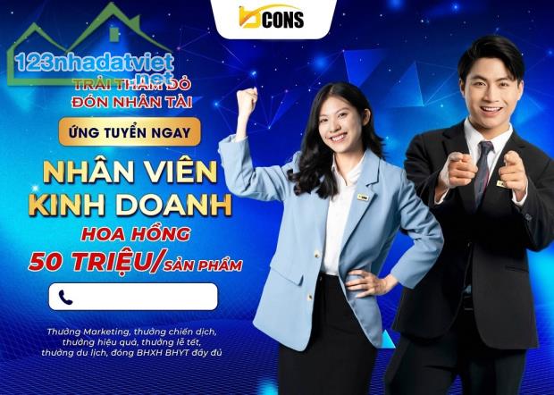 Bcons tuyển dụng 50 nhân viên kinh doanh  Bất Động Sản LH 0903 066 813