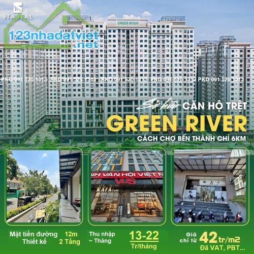 BÁN CĂN HỘ (SHOP) GREEN RIVER QUẬN 8, 151-183m2, GIÁ THƯƠNG LƯỢNG, VAY 80%, CÓ SỔ HỒNG