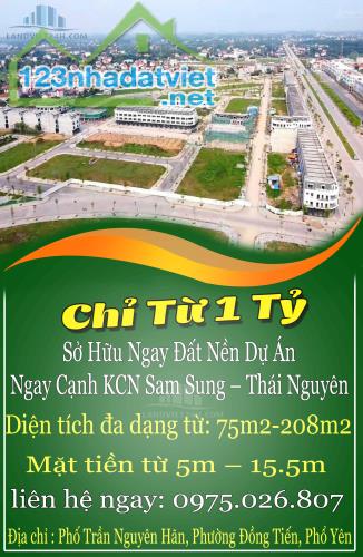 Chỉ Từ 1 Tỷ – Sở Hữu Ngay Đất Nền Dự Án Ngay Cạnh KCN Sam Sung – Thái Nguyên.