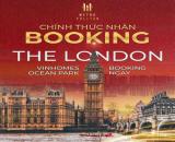 MỞ BÁN CHUNG CƯ - THE LONDON - VINHOMES OCEAN PARK GIA LÂM - CK 7% KH TIÊN PHONG