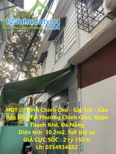 HOT !!! NHÀ Chính Chủ - Giá Tốt - Bán Nhà Tại Phường Chính Gián, Quận Thanh Khê, Đà Nẵng - 4