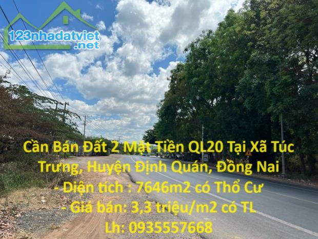 Cần Bán Đất 2 Mặt Tiền QL20 Tại Xã Túc Trưng, Huyện Định Quán, Đồng Nai - 2