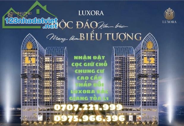 Quỹ căn đẹp giá hợp lý chỉ có tại Luxora Bắc Giang - 1