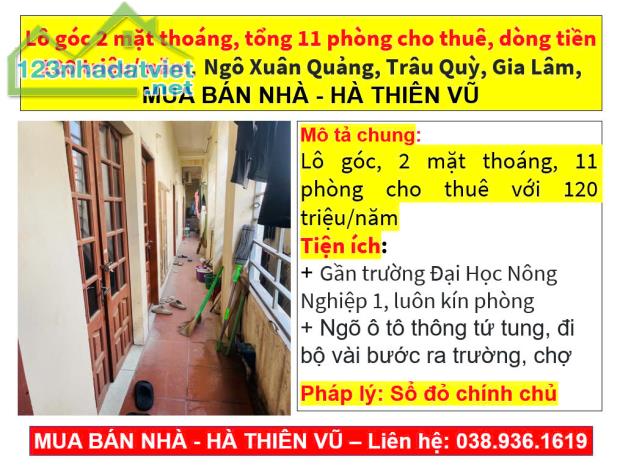 Lô góc 2 mặt thoáng, 11 phòng cho thuê 120 triệu, Ngô Xuân Quảng, Trâu Quỳ, Hà Thiên Vũ