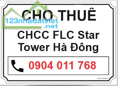 🌸Chính chủ (Không môi giới) cho thuê căn hộ vị trí đẹp nhất chung cư FLC Star Tower HĐ