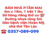 BÁN NHÀ TÂN MAI, 1TRỆT 1LẦU LỬNG, SỔ THỔ CƯ, ĐƯỜNG NHỰA 5m, GẦN BV HOÀN MỸ (NP906)