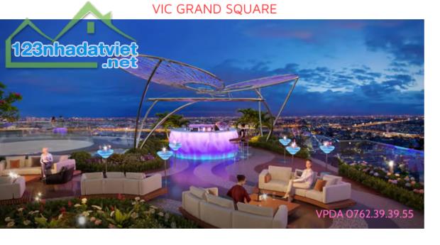 Vic Grand SQuare - Cơ hội đầu tư Bất Động Sản dòng tiền chỉ với 360 triệu - 5