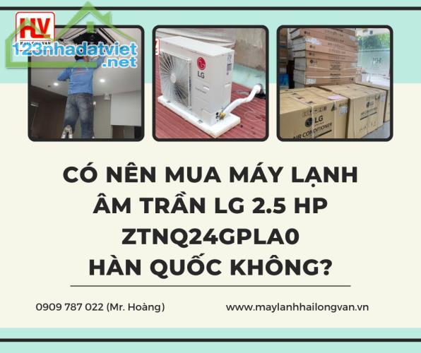 MÁY LẠNH ÂM TRẦN LG CÓ TỐT KHÔNG? NÊN MUA Ở ĐÂU?