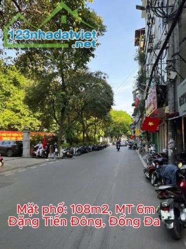 🏢 BÁN NHÀ MẶT PHỐ ĐẶNG TIẾN ĐÔNG, ĐỐNG ĐA – 108M² – MẶT TIỀN 6M – VỊ TRÍ KINH DOANH ĐỈNH - 4