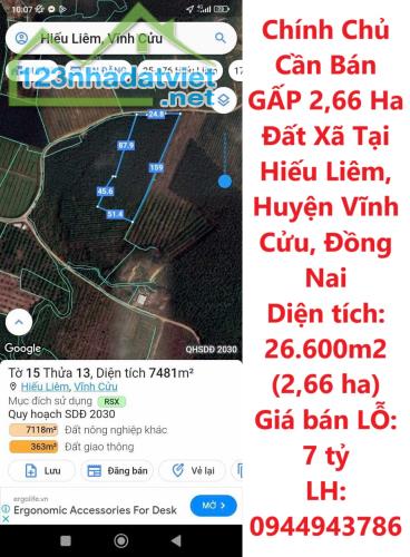 Chính Chủ Cần Bán GẤP 2,66 Ha Đất Xã Tại Hiếu Liêm, Huyện Vĩnh Cửu, Đồng Nai