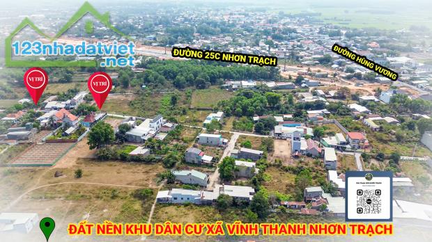 ĐẤT NỀN FULL THỔ NHƠN TRẠCH - KHU DÂN CƯ GẦN ĐƯỜNG 25C GIÁ TỐT - 2